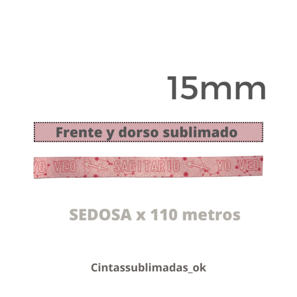 Cinta Sedosa 15mm x 110 mts 2 lados sublimada