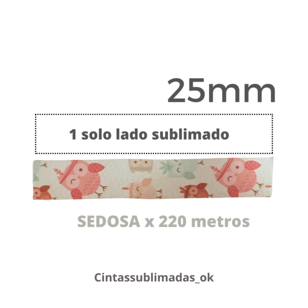 cinta sedosa 25mm x 220 mts 1 lado sublimada